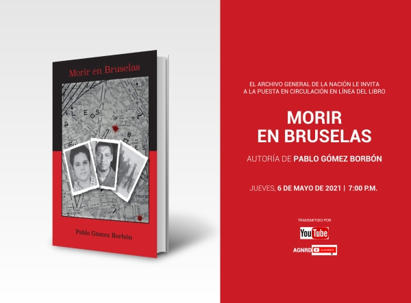 Ponen en circulación novela “Morir en Bruselas”, autoría de Pablo Gómez Borbón